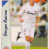 2006-07 Mundicromo Las Fichas de la Liga #0038 Sergio Ramos