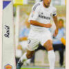 2006-07 Mundicromo Las Fichas de la Liga #0049 Raul