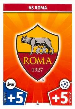 2017-18 Topps UCL Match Attax #379 Roma Club Badge