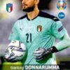 2020 Panini Euro 2020 Kick off Adrenalyn XL #109 Gianluigi Donnarumma