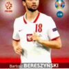 2020 Panini Euro 2020 Kick off Adrenalyn XL #139 Bartosz Bereszynski