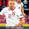 2020 Panini Euro 2020 Kick off Adrenalyn XL #355 Glik-Walukiewicz