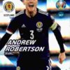 2020 Panini Euro 2020 Kick off Adrenalyn XL #387 Andrew Robertson