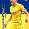 2020 Panini Euro 2020 Preview Adrenalyn XL #353 Mykola Matviyenko