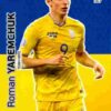 2020 Panini Euro 2020 Preview Adrenalyn XL #367 Roman Yaremchuk