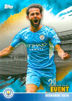 2021-22 Topps Manchester City Team Set #NN Maine Event Bernardo Silva