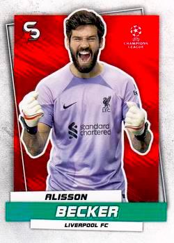 2022-23 Topps UEFA Superstars Soccer #011 Alisson Becker