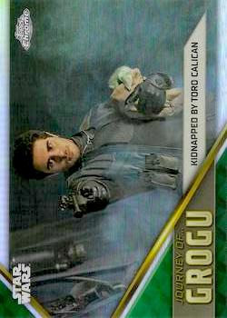 2023 Topps Chrome Star Wars #JG-5 Journey of Grogu Kidnapped by Toro Calican