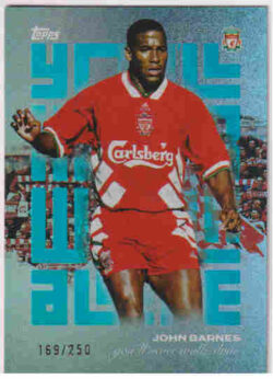 2023-24 Topps Liverpool Team Set #41 You’ll Never Walk Alone – John Barnes SN250