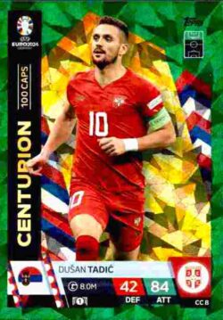 2024 Topps Match Attax UEFA Euro 2024 #CC08 Centurion Green Dušan Tadić